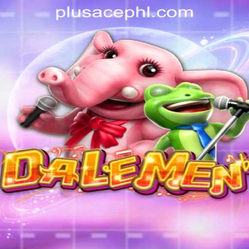 Exploring the Dynamic World of DALEMEN in the PLUSACE Philippines App