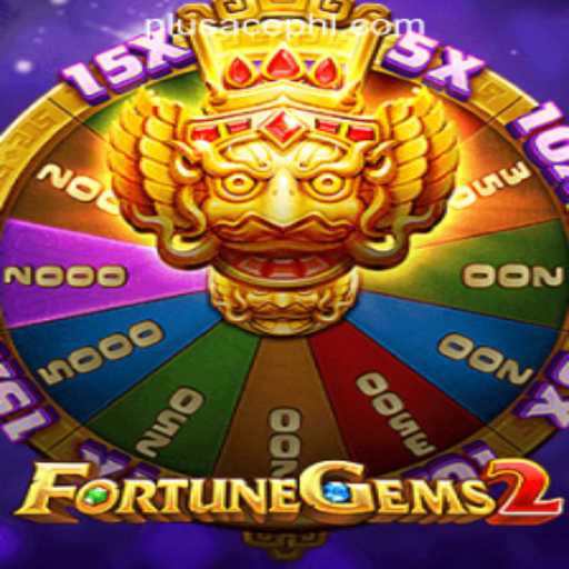 Exploring the Excitement of FortuneGems2 and PLUSACE Philippines App