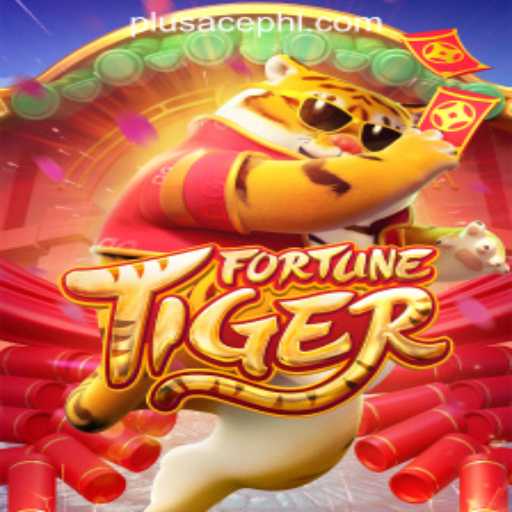 FortuneTiger and PLUSACE Philippines App: An Insight into the World of Gaming
