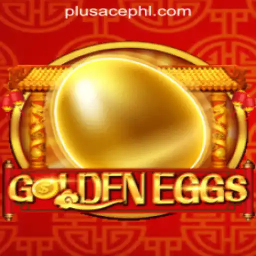 Discovering the Thrill of GoldenEggs: A Deep Dive into the Game and PLUSACE Philippines App