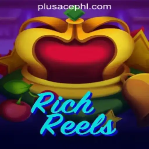 Embark on a Thrilling Adventure with RichReels on the PLUSACE Philippines App