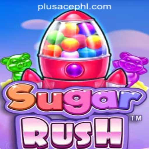 Exploring SugarRush: A Dive into the PLUSACE Philippines App Phenomenon