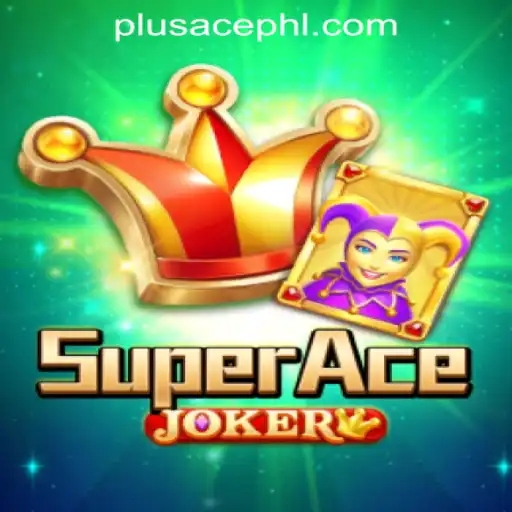 Unveiling SuperAceJoker: The Digital Card Game Adventure with PLUSACE Philippines App